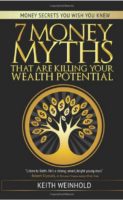 7 Money Myths by Keith Weinhold