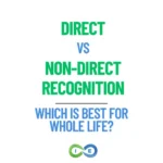 Direct vs. Non Direct Recognition for whole life insurance