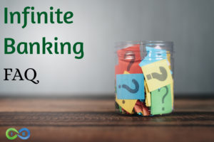 infinite banking frequently asked questions