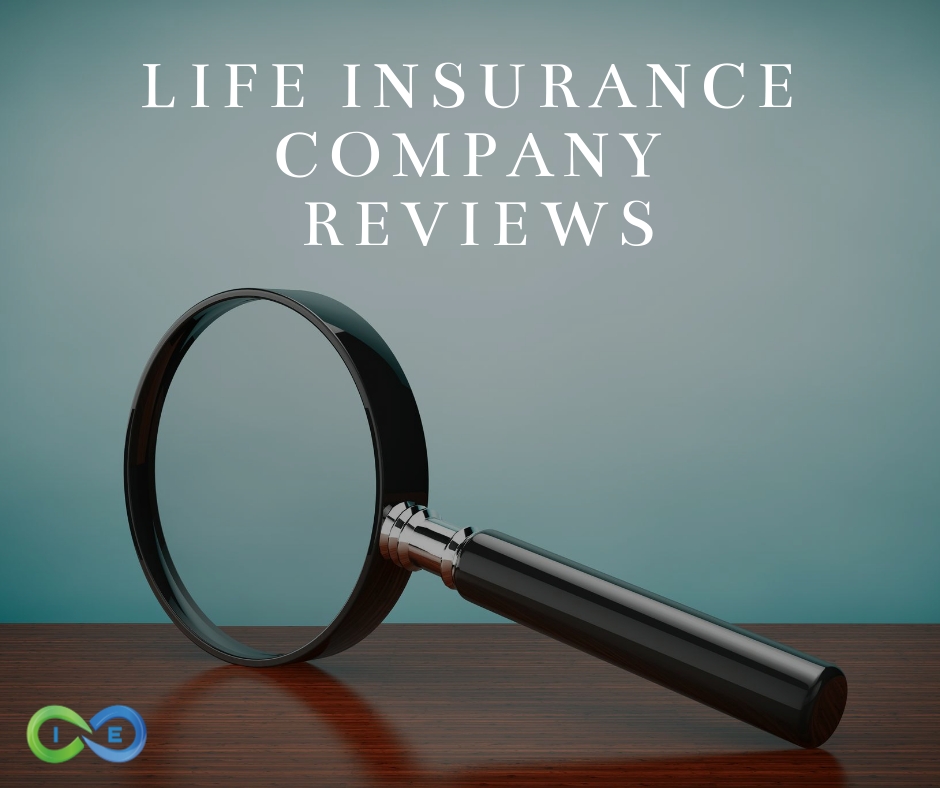 life insurance company reviews
