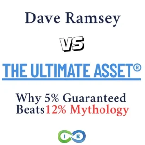 The Ultimate Asset vs Dave Ramsey comparison showing why 5% guaranteed returns beat 12% mythology in investment strategy