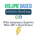 Volume-Based Infinite Banking: Why Insurance Experts Miss IBC's Real Power - featured image for Insurance and Estate Strategies article