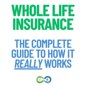 Whole life insurance guide covering cash value growth, dividends, policy design, and how properly structured whole life works